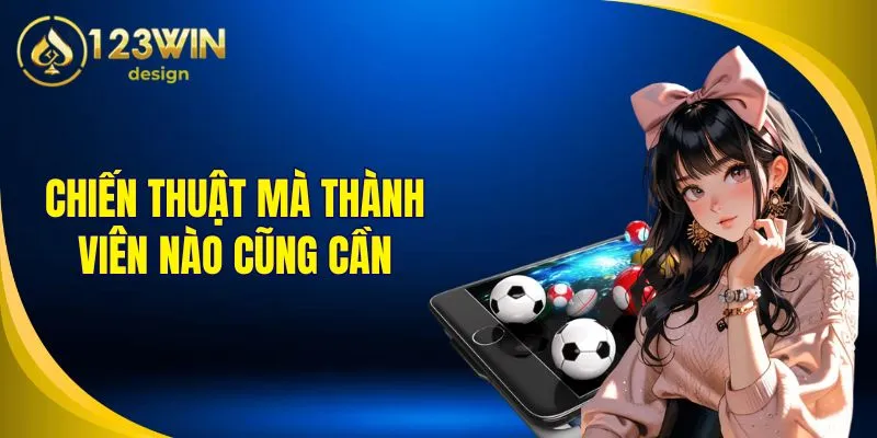 Cách Chơi Bóng Đá Ảo Dễ Thắng Tại 123Win Cho Người Mới 3 Chiến thuật mà thành viên nào cũng cần sử dụng