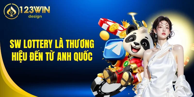 SW Lottery là thương hiệu lô đề đến từ Anh Quốc